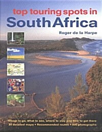 Top Touring Spots of South Africa (Paperback, UK)