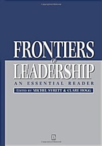 Frontiers of Leadership - and Essential Reader (Paperback)
