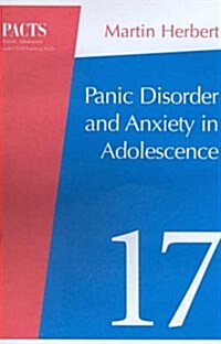 Panic Disorder and Anxiety in Adolescence (Paperback, 2 Rev ed)