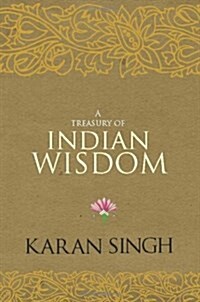 A Treasury of Indian Wisdom (Hardcover)