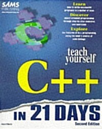 Sams Teach Yourself C++ in 21 Days, Second Edition (Paperback)