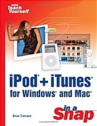 iPod+iTunes for Windows and MAC in a Snap (Paperback)