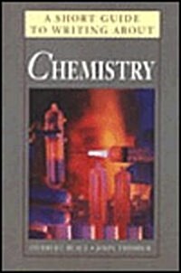 A Short Guide to Writing About Chemistry (Hardcover)