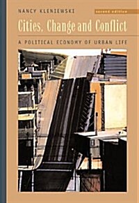 Cities, Change and Conflict : A Political Economy of Urban Life (Hardcover, 2 Rev ed)