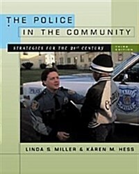 The Police in the Community : Strategies for the 21st Century (Hardcover, 3)