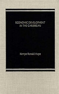 Economic Development in the Caribbean (Hardcover)