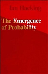 The Emergence of Probability (Hardcover, 1st)