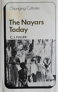 The Nayars Today (Hardcover, 1st)