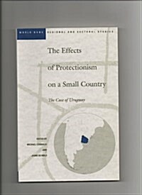 The Effects of Protectionism on a Small Country (Paperback)