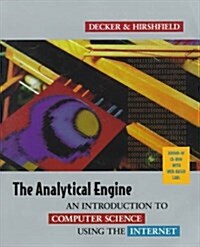 The Analytical Engine : Introduction to Computer Science Using the Internet (Paperback)