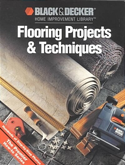 Flooring Projects & Techniques (Paperback)