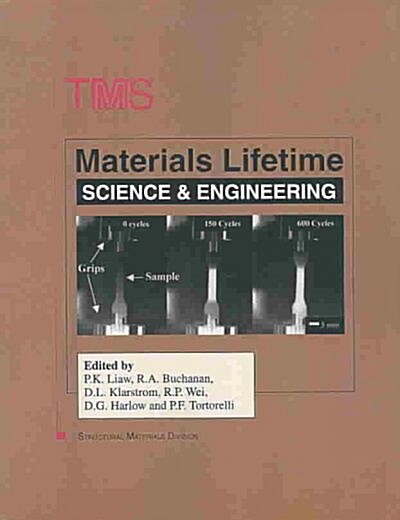 Materials Lifetime Science & Engineering (Paperback)