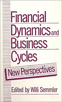 Financial Dynamics and Business Cycles: New Perspectives (Hardcover)