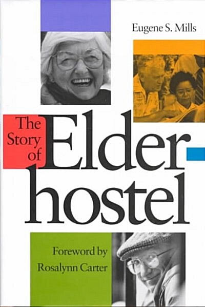 The Story of Elderhostel (Hardcover)