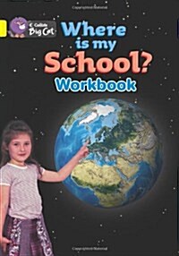 Where is My School? Workbook (Paperback)