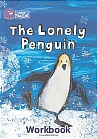 The Lonely Penguin Workbook (Paperback)