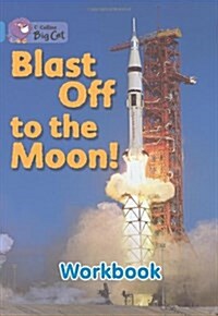 Blast Off to the Moon! Workbook (Paperback)