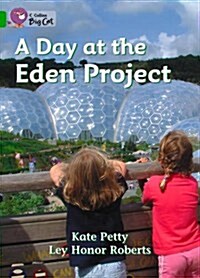 A Day at the Eden Project (Paperback)