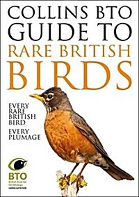 Collins BTO Guide to Rare British Birds (Paperback)