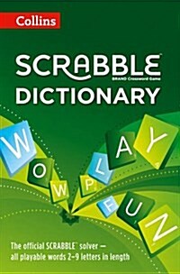 Collins Scrabble Dictionary : The Official Scrabble Solver - All Playable Words 2 - 9 Letters in Length (Paperback, 4 Revised edition)