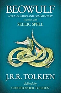 Beowulf : A Translation and Commentary, Together with Sellic Spell (Paperback)