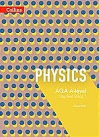 AQA A Level Physics Year 1 and AS Student Book (Paperback)