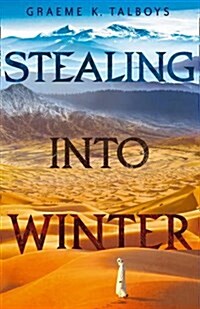 Stealing into Winter (Paperback)