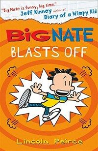 Big Nate (8) - Big Nate Blasts off (Paperback)