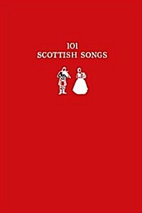 101 Scottish Songs : The Wee Red Book (Paperback)