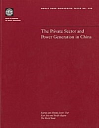 The Private Sector and Power Generation in China (Paperback)