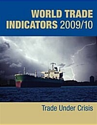 World Trade Indicators 2009/2010 (Paperback, CD-ROM)