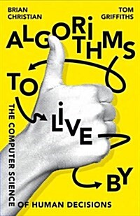 Algorithms to Live by (Paperback)