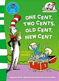 One Cent, Two Cents: All About Money (Paperback)