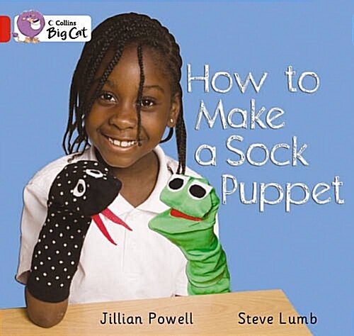 How to Make a Sock Puppet (Paperback)