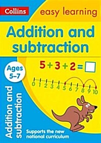 Addition and Subtraction Ages 5-7 : Prepare for School with Easy Home Learning (Paperback)
