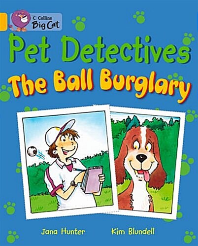 Pet Detectives: The Ball Burglary (Paperback)