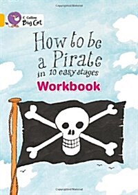 How to be a Pirate Workbook (Paperback)