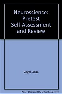 Neuroscience : Pretest Self-Assessment and Review (Paperback, 5 Rev ed)