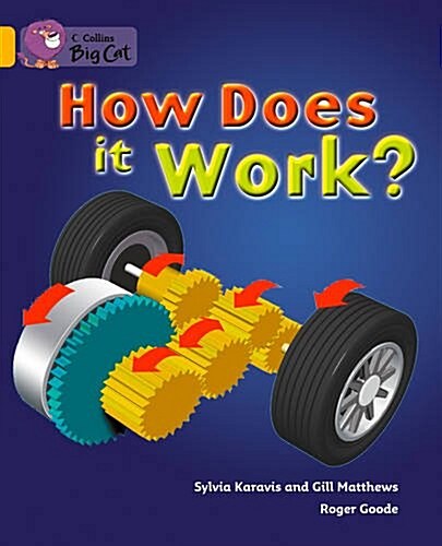 How Does It Work?: Band 09/Gold (Paperback, None)