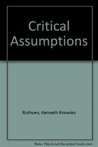 Critical assumptions