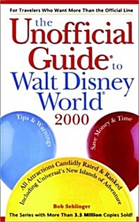 The Unofficial Guide(R) to Walt Disney World(R) 2000 (Paperback)