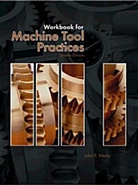 Machine Tool Practices (Paperback, 7 Rev ed)