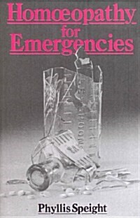 Homoeopathy for Emergencies (Paperback)