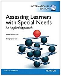 Assessing Learners with Special Needs : An Applied Approach (Paperback, International ed of 7th revised ed)
