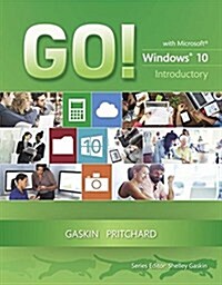 Go! with Windows 10 Introductory (Spiral)
