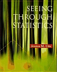 Seeing Through Statistics (Paperback)