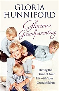 GLORIOUS GRANDPARENTING (Paperback)