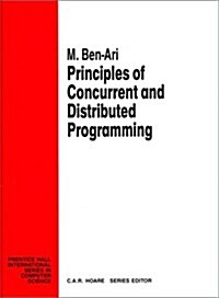 Principles of Concurrent and Distributed Programming (Paperback, 2)