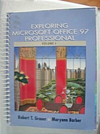Exploring Microsoft Office 97 Professional, Volume I (Sub to 8133d) (Paperback)
