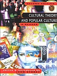 Cultural Theory and Popular Culture : A Reader (Paperback, 2 Rev ed)